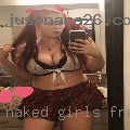 Naked girls Fresno